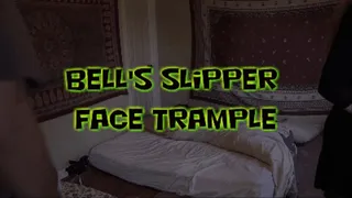 Bell's Slipper Face Trample!
