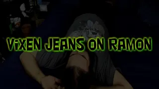 Vixen Jeans on Ramon!