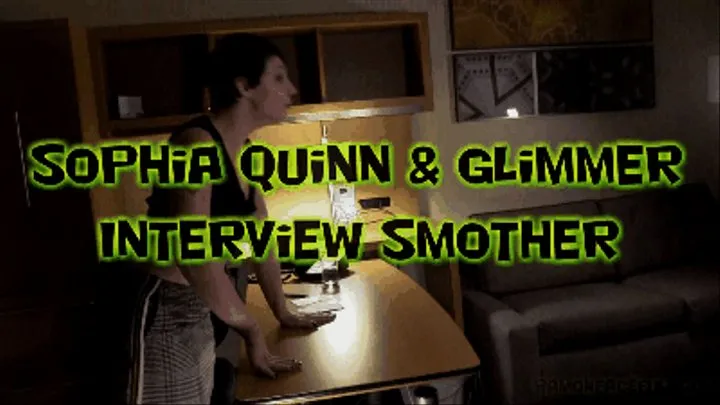 Sophia Quinn & Glimmer's Interview Foot Smother!