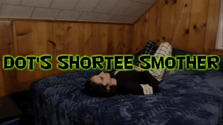 Dot's Shortee Smother!