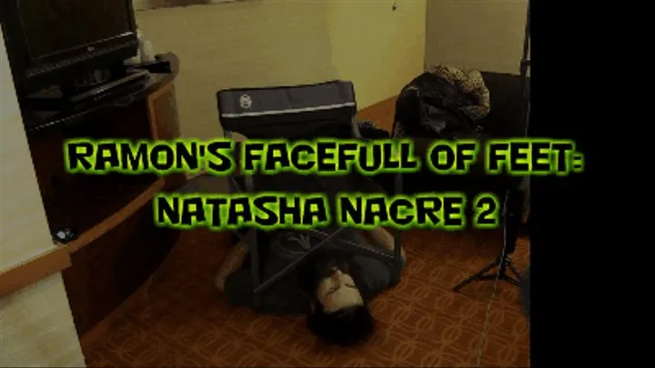 Ramon's Facefull of Feet: Natasha Nacre 2!