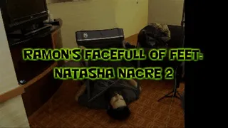 Ramon's Facefull of Feet: Natasha Nacre 2!