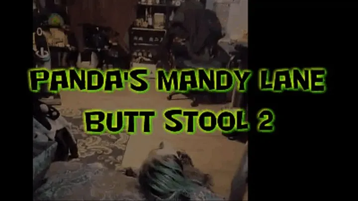 Panda's Mandy Lane Butt Stool 2!