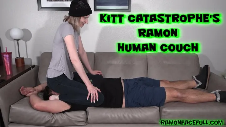 Kitt Catastrophe's Ramon Human Couch!