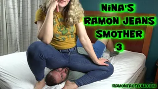 Nina's Ramon Jeans Smother 3!