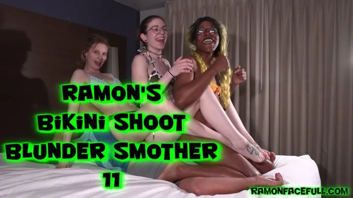 Ramon's Bikini Shoot Blunder Smother 11!