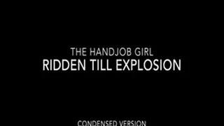 Ridden Till Explosion - 1080P - Full Version
