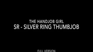 SR - Silver Ring Thumbjob - 540P - Full Version