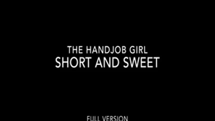 Short and Sweet - - Full Version