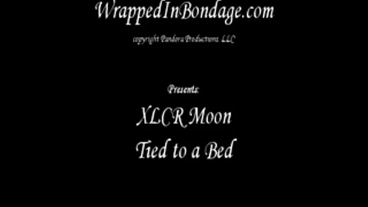 XLCR Moon Tied to a Bed