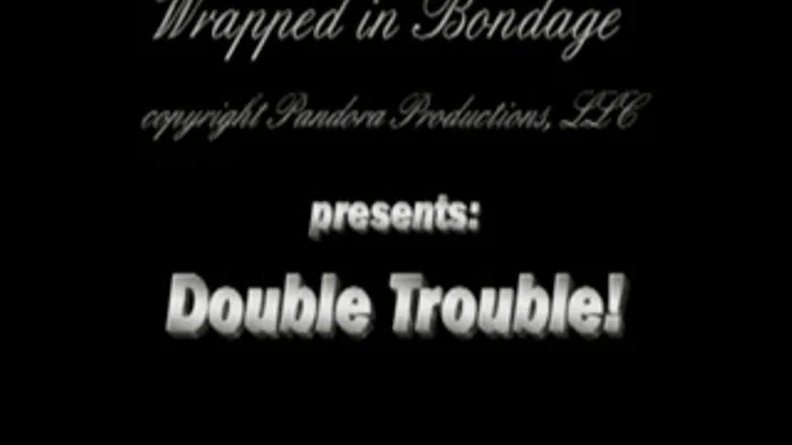 Double Trouble (starring Ludella Hahn & Nyxon)