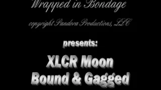 XLCR Moon Bound & Gagged