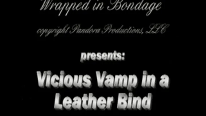 Vicious Vamp in a Leather Bind