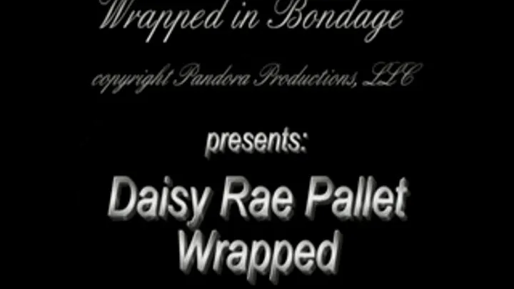 Daisy Rae Pallet Wrapped!