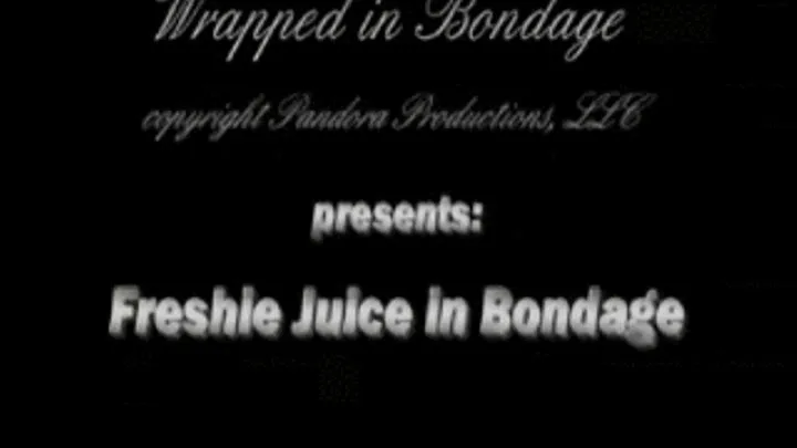 Freshie Juice in Bondage for