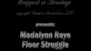 Madalynn Raye Floor Struggle! for