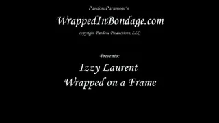 Izzy Laurent Wrapped on a Frame