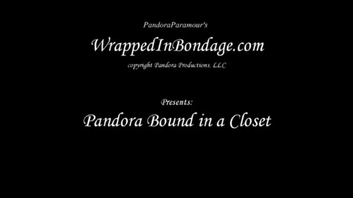 Pandora Bound in a Closet