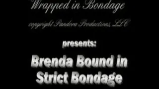 Brenda Bound in Strict Bondage