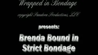 Brenda Bound in Strict Bondage for