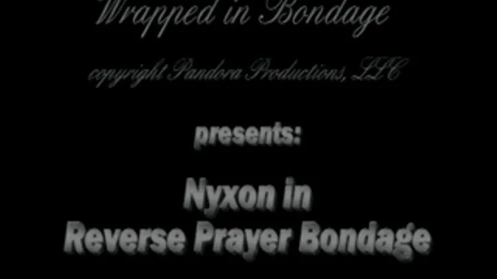 Nyxon Reverse Prayer Bondage Compilation IPOD