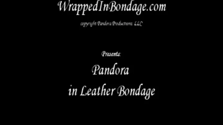 Pandora in Leather Bondage