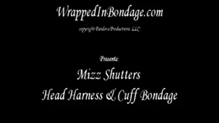 Mizz Shutters Head Harness & Cuff Bondage