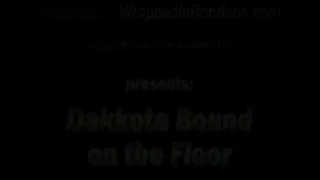 Dakkota Grey, Bound on the Floor!