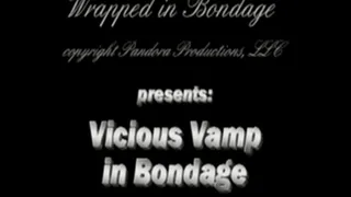 Vicious Vamp in Bondage