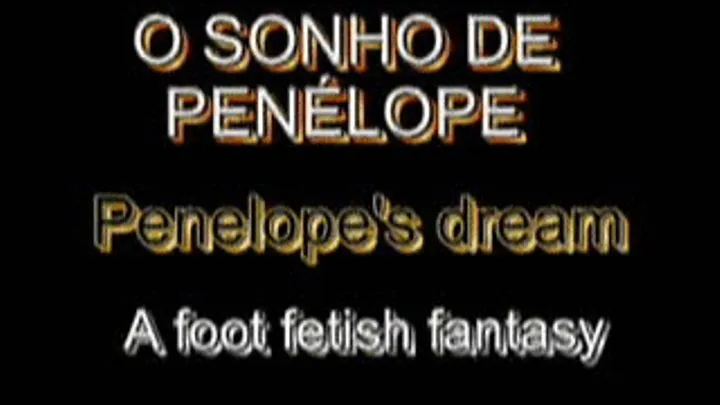 SONHO DE PENELOPE FULL EDITION