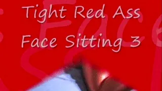 tight red ass face sitting 3 2mins