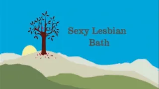sexy lesbo bathtime