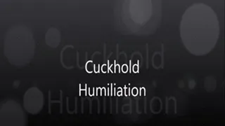 cuckhold humiliation
