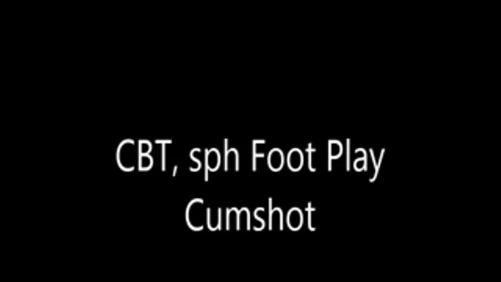 CBT sph Foot Play Cumshot