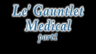 Zoe Fuck Puppet in Le Gauntlet Medical Part 1/2