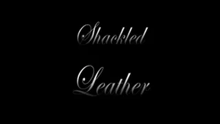 Fetish Liza & Dunia Montenegro in Shackled Leather