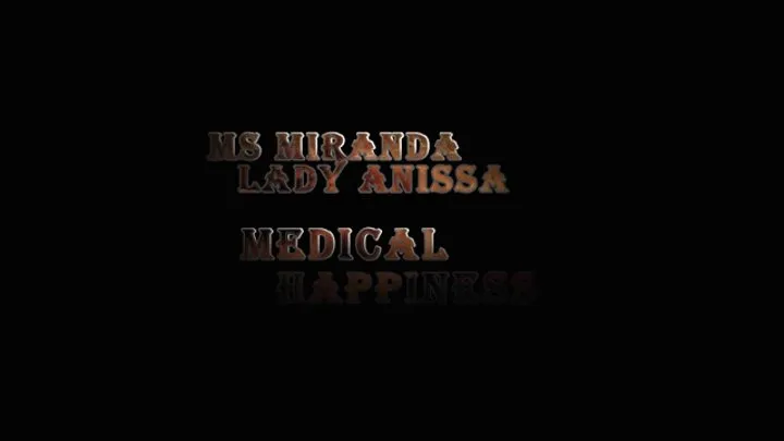 Mistress Miranda and Lady Anissa in Medical Happiness Finale