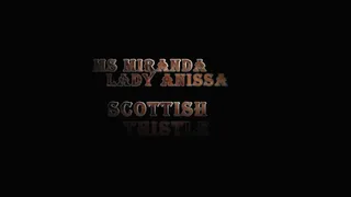 Scottish Thistle Finale