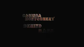 Carissa Montgomery in Behind Bars part 1