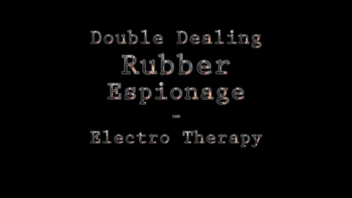 Double Dealing Rubber Espionage part 2 Of 4