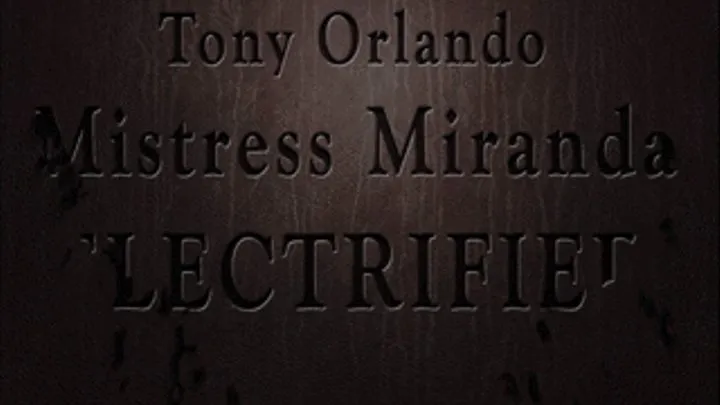 Mistress Miranda in Tony Orlando Electrified! 1/3
