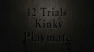 12 Trials of Kinky Plaything - Pendulum Effect part 1of2