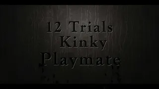12 Trials of Kinky Plaything - Open Up part 1of2