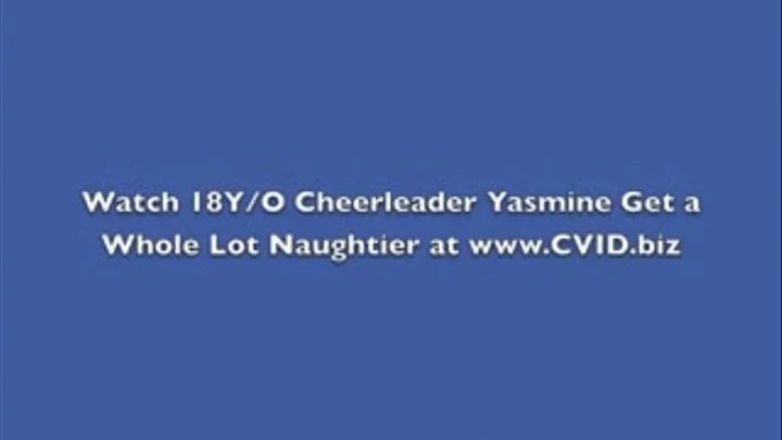 Sexy Cheerleader Yasmine Masturbates Thru her Spankies!