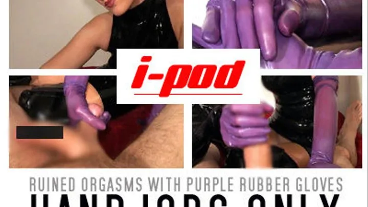 THJ: Femdom Ruined Orgasm Handjob with purple rubber gloves and CBT