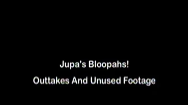 Jupa's Bloopahs! Outtakes And Unused Footage Clip Version MKV