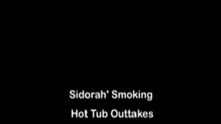 Sidorah Hot Tub Outtakes 2 MKV