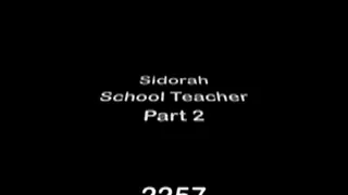 Teacher Sidorah Part 2 MKV