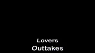 Lovers Outtakes Full Clip Version MKV