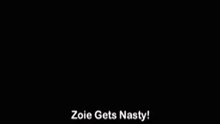 Zoie Gets Nasty! Clip Version MKV